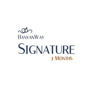 BanyanWay Signature – 03 Month Service